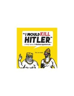 I Would Kill Hitler: The Party Game